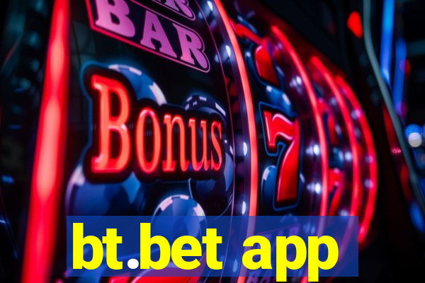 bt.bet app