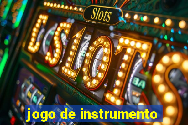 jogo de instrumento