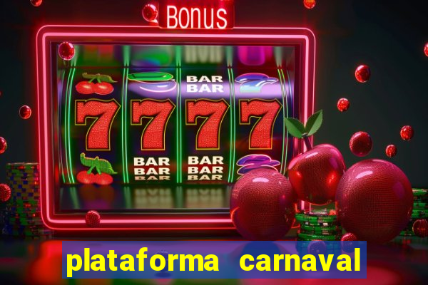 plataforma carnaval de ouro