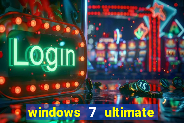 windows 7 ultimate 32 bits download iso