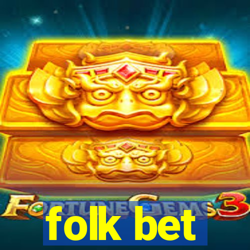 folk bet