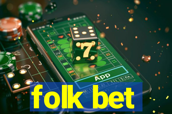 folk bet