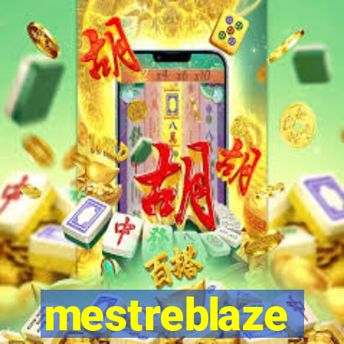 mestreblaze