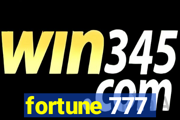 fortune 777