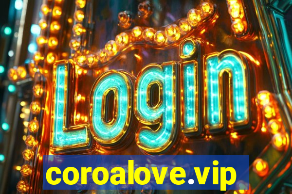 coroalove.vip