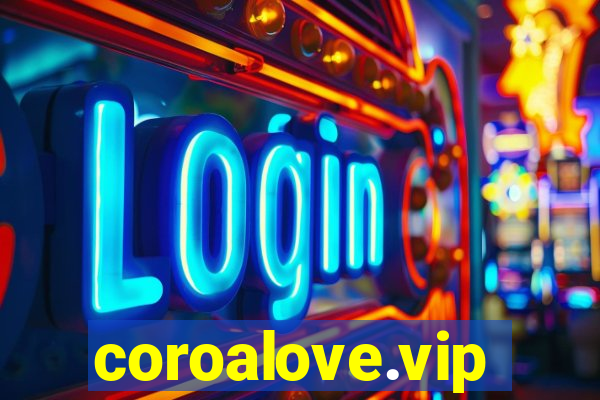 coroalove.vip