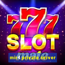 mir4 private server