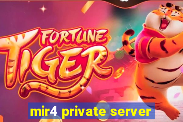 mir4 private server