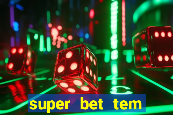 super bet tem pagamento antecipado