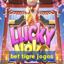 bet tigre jogos