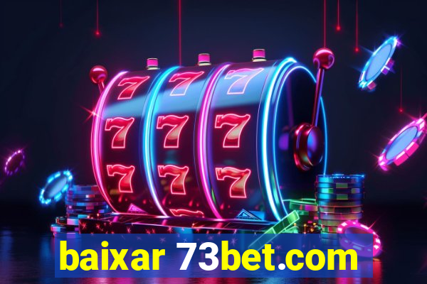 baixar 73bet.com