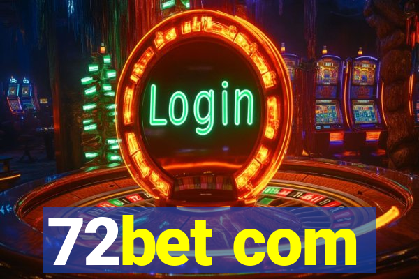 72bet com