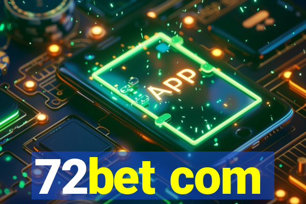 72bet com