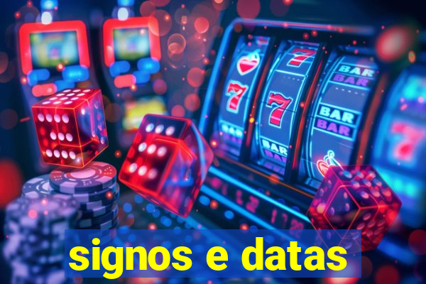 signos e datas