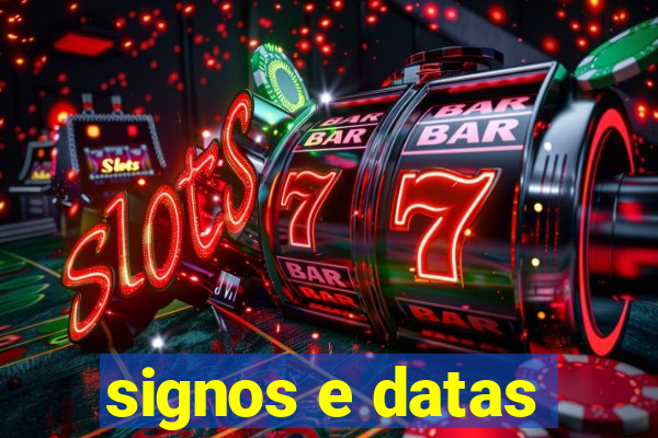 signos e datas