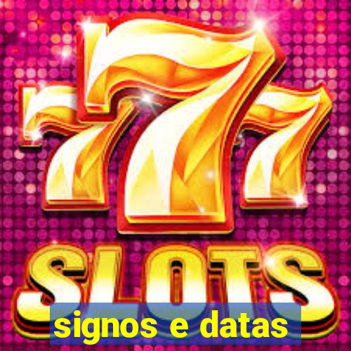 signos e datas