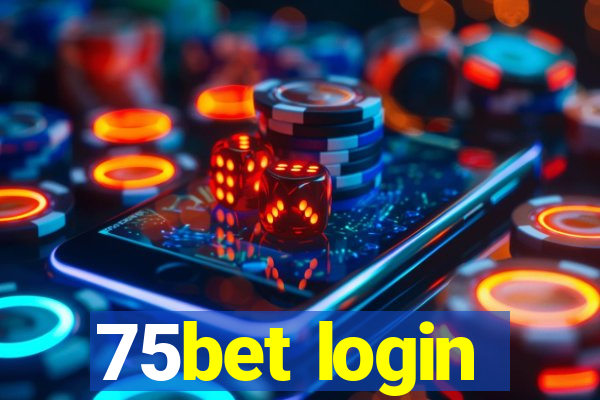 75bet login