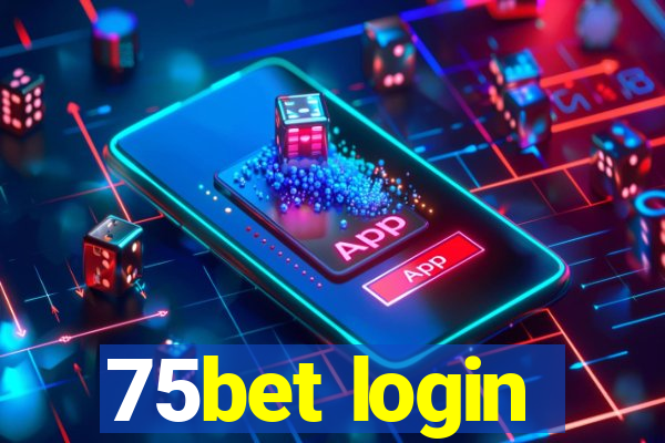 75bet login