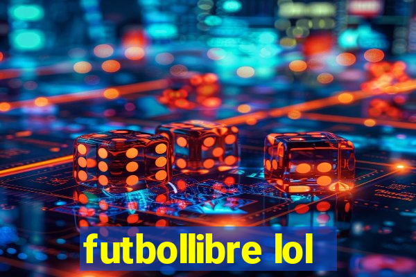 futbollibre lol