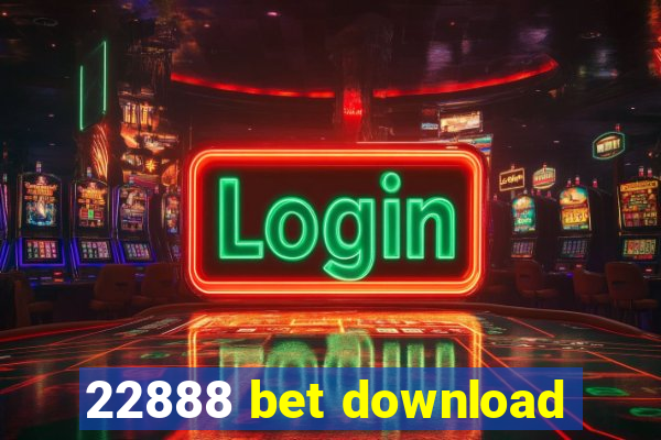 22888 bet download