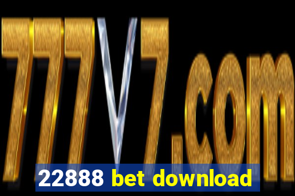 22888 bet download