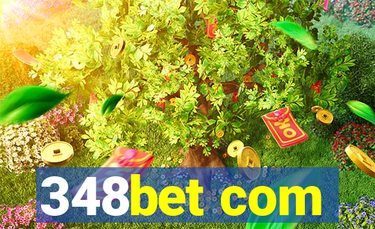 348bet com