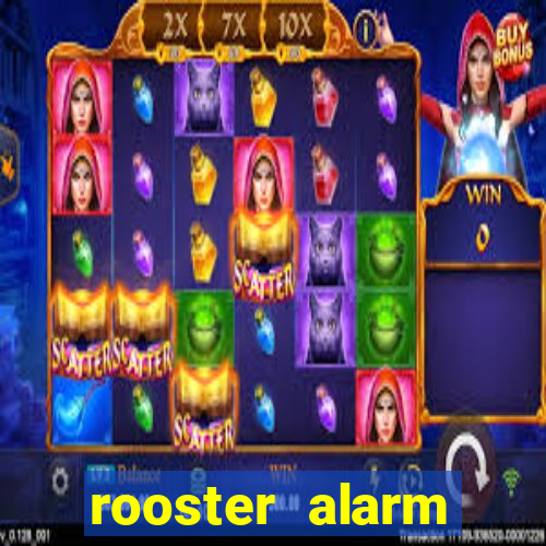 rooster alarm motorola download