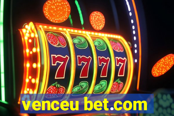 venceu bet.com