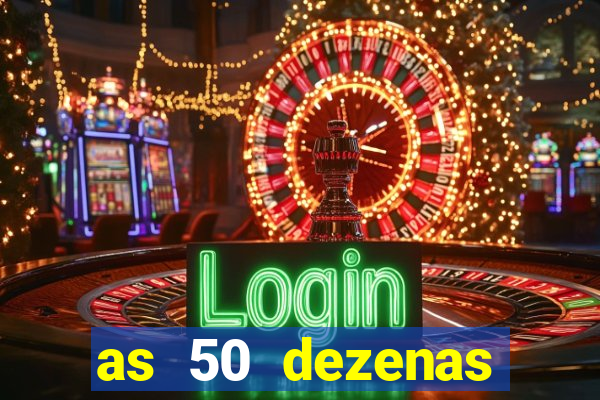 as 50 dezenas melhores de 20 pontos