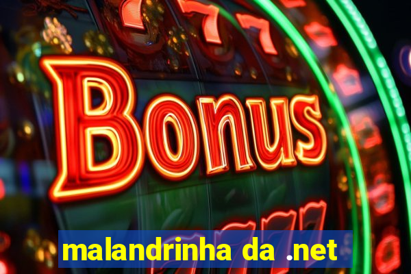 malandrinha da .net