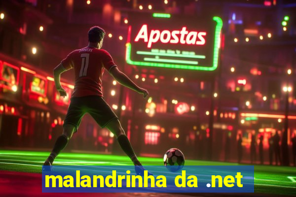 malandrinha da .net