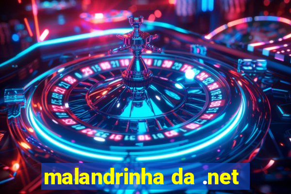 malandrinha da .net