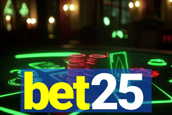 bet25