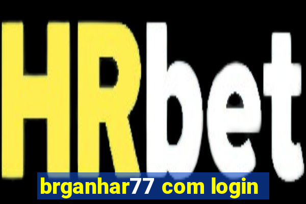 brganhar77 com login