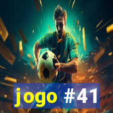 jogo #41