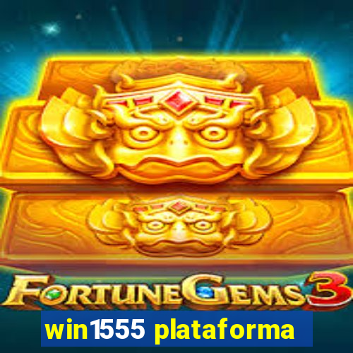 win1555 plataforma