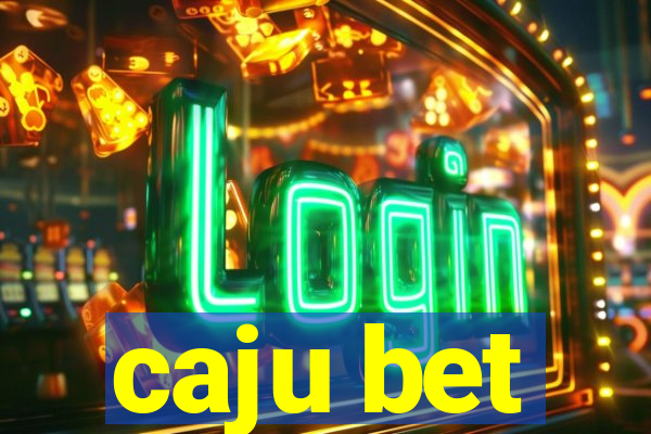 caju bet