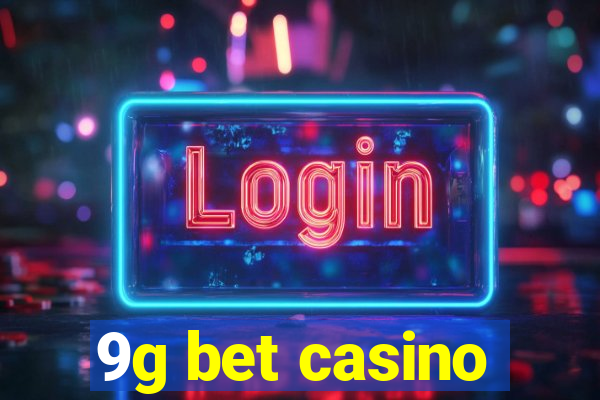 9g bet casino