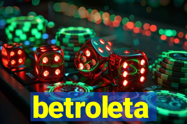 betroleta