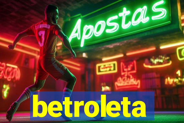 betroleta