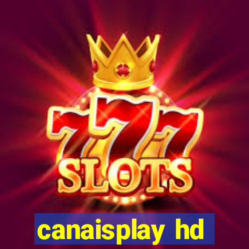 canaisplay hd