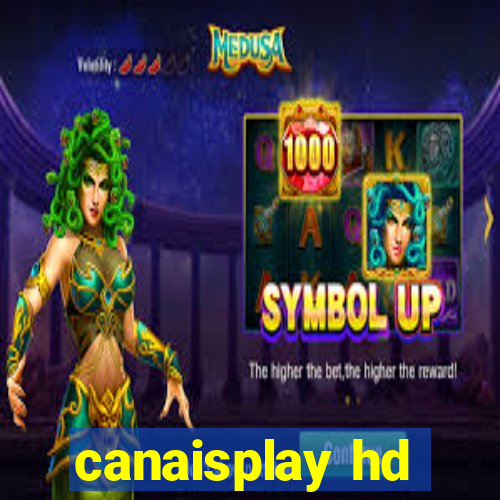 canaisplay hd