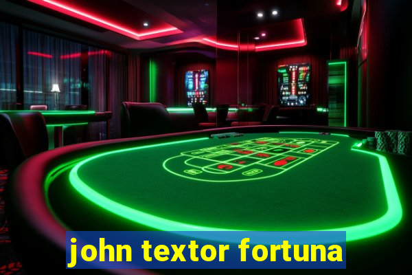 john textor fortuna