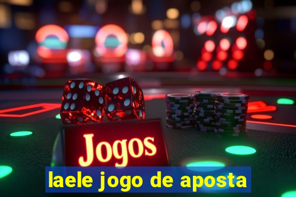 laele jogo de aposta