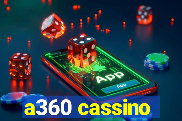 a360 cassino