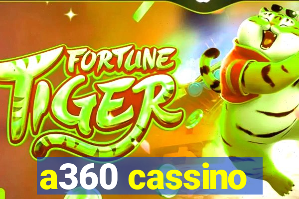 a360 cassino