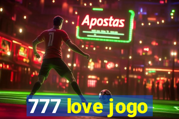 777 love jogo