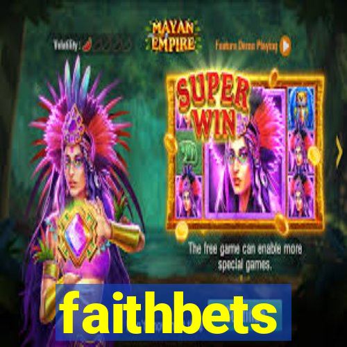 faithbets