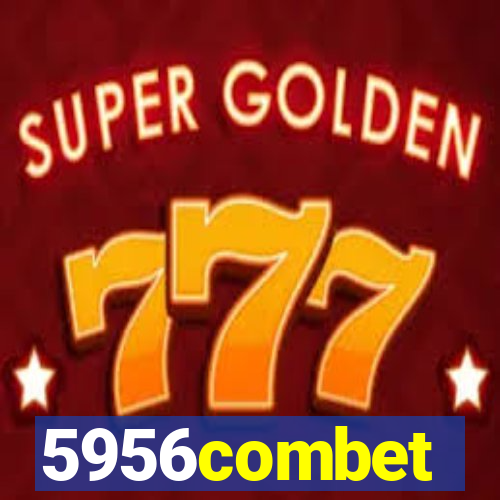 5956combet