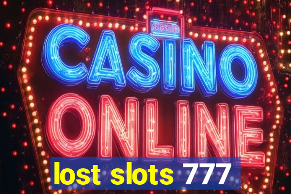 lost slots 777